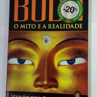 Buda: o mito e a realidade