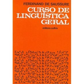 Curso de linguística geral — Ferdinand de Saussure
