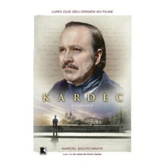 Kardec: a biografia
