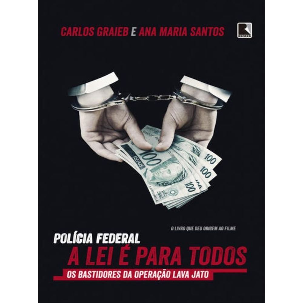 Polícia Federal: a lei é para todos