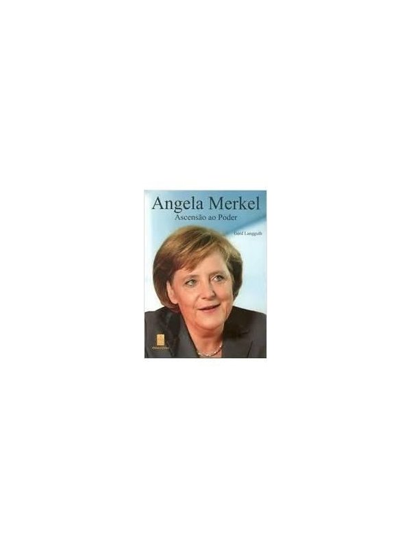 Angela Merkel: ascensão ao poder