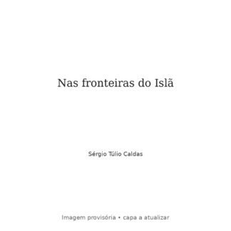 Nas fronteiras do Islã