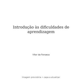 Introdução às dificuldades de aprendizagem