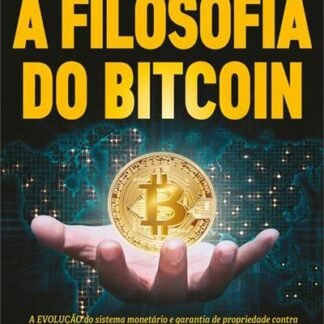 A filosofia do Bitcoin