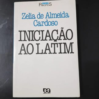 Iniciação ao latim — Zélia de Almeida Cardoso