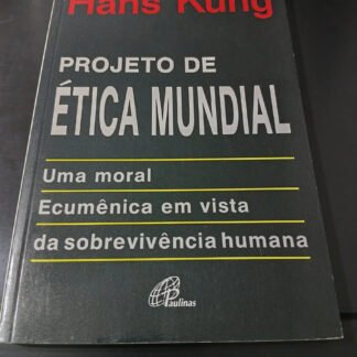 Projeto de ética mundial — Hans Küng