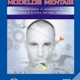 A força dos modelos mentais — Yoram Wind e colaboradores